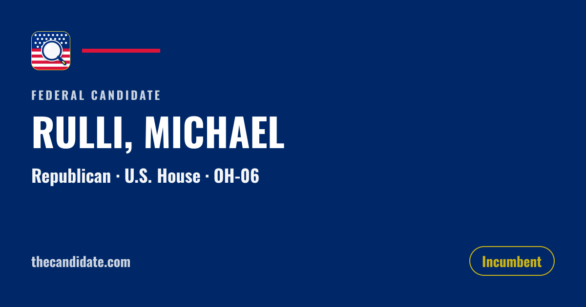 RULLI, MICHAEL — U.S. House — OH-06 | The Candidate