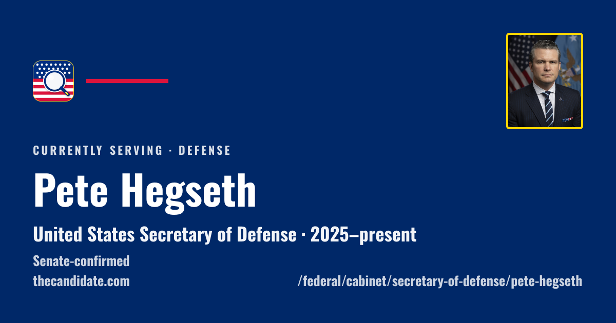Pete Hegseth — United States Secretary of Defense, U.S. Department of ...